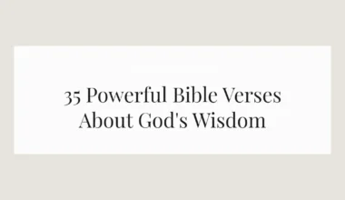 35 Powerful Bible Verses About God's Wisdom