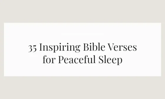 35 Inspiring Bible Verses for Peaceful Sleep