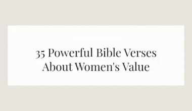 35 Powerful Bible Verses About Women's Value