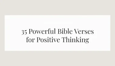 35 Powerful Bible Verses for Positive Thinking